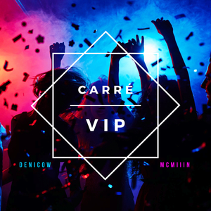 Carré VIP