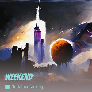 Weekend