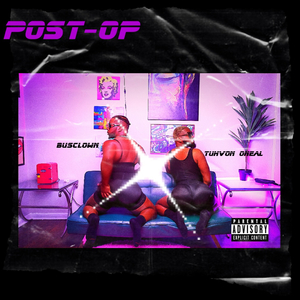 POST-OP (feat. Tuhvon Dneal)