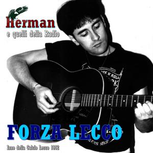 FORZA LECCO (Inno Ufficiale della Calcio Lecco 1912 - remix 1994)