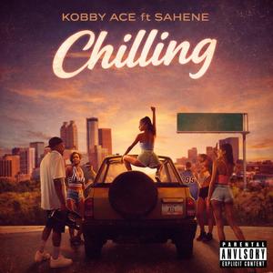 Chilling (feat. Sahene)