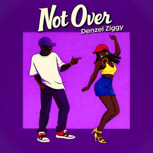 Not Over