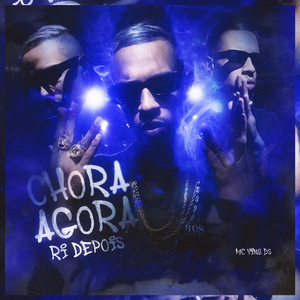 Chora Agora e Ri Depois