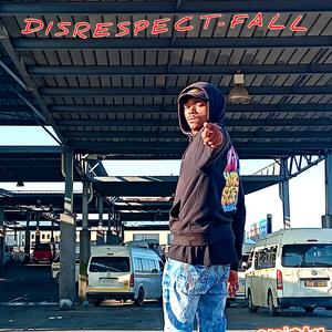 Disrespect-Fall