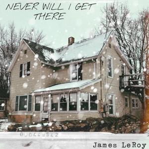 Never Will I Get There.