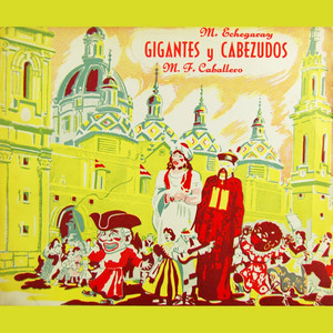 Gigantes y Cabezudos: Introduccion y disputa - Escena de las vendedoras y salida de timoteo - Jota