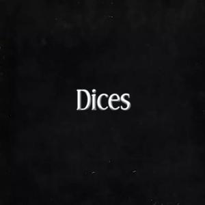 Dices