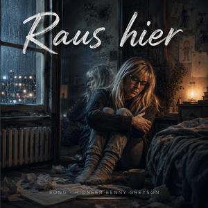 Raus hier