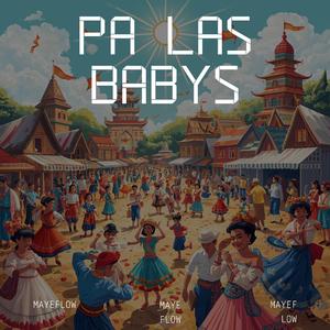 pa las babys
