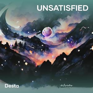 Unsatisfied