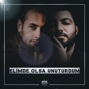 Elimde Olsa Unuturdum