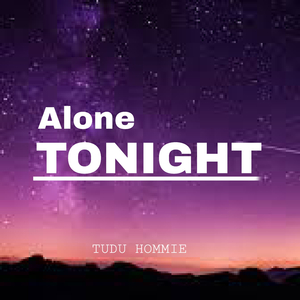 Alone TONIGHT (Instrumental Version)