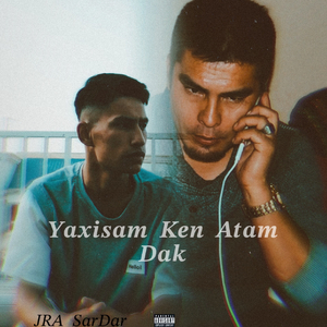 Yaxisam Kan Atam Dak（像爸爸一样活着