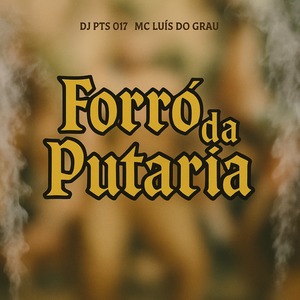 Forró da Putaria