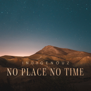 No Place No Time (Nature Sounds)