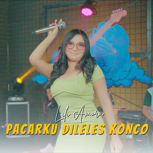 Pacarku Dileles Konco