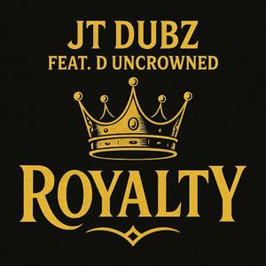 Royalty (feat. Drake Uncrowned)
