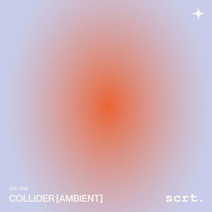 Collider (Ambient)