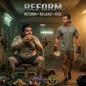 Reform (feat. Reform Gym) (Echo Version)
