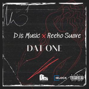 Dat One (feat. Reeko Suave)