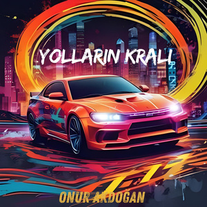 Yolların Kralı