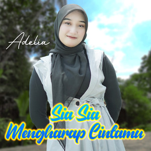 Sia Sia Mengharap Cintamu