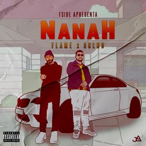 Nanah (feat. Flame)