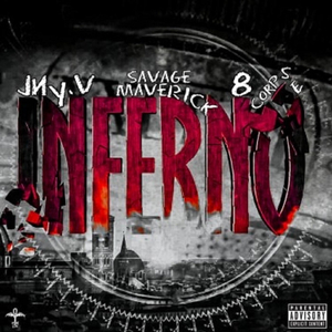 Inferno (feat. Savage Maverick & 8corpses)