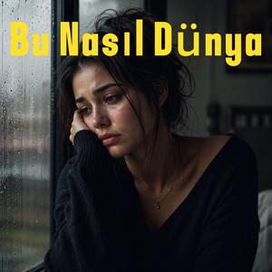 Bu Nasıl Dünya