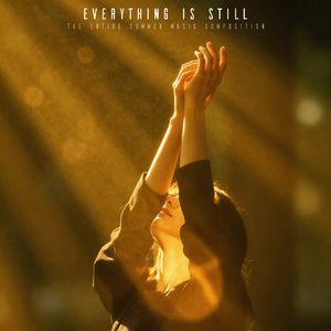 Everything is still