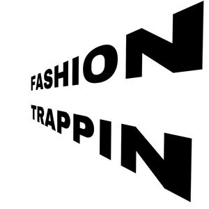 FashionTrappin (feat. Y2KILL)