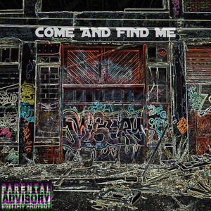 Come and find me