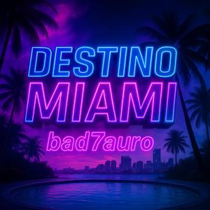 Destino Miami
