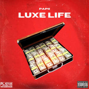 Luxe Life (Clean)