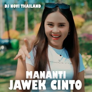 MANANTI JAWEK CINTO