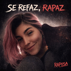 Se refaz, rapaz