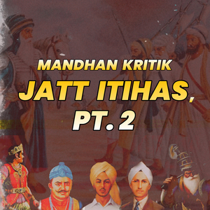 Jatt Itihas, Pt. 2