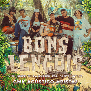 Acústico Cmk #Pista3 - Bons Lençóis