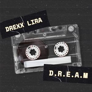 D.R.E.A.M (feat. DJ RBK)