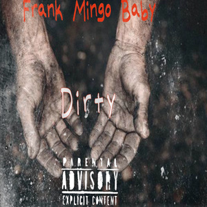 Dirty