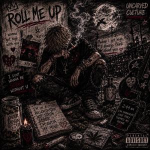 Roll Me Up (feat. Chico Montana, Denial & Skizzy)