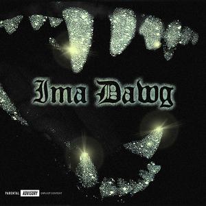 Ima Dawg (feat. SeDrew)