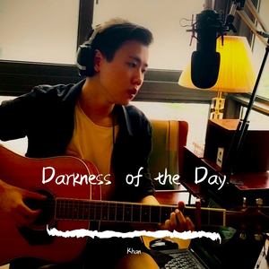 Darkness of the Day
