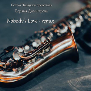 Nobody's Love (Remix)