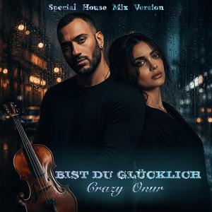 Bist Du Glücklich