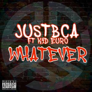 It's Whatever (feat. Kid Eur0) (Remastered)