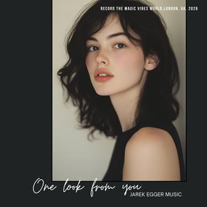 One look from you