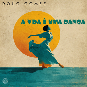 A Vida E Uma Danca (Original Mix)