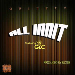 All Innit (feat. G.L.C.)