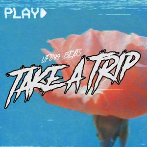Take A Trip